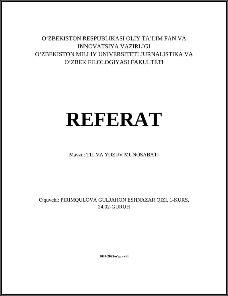 REFERAT Mavzu: TIL VA YOZUV MUNOSABATI 1