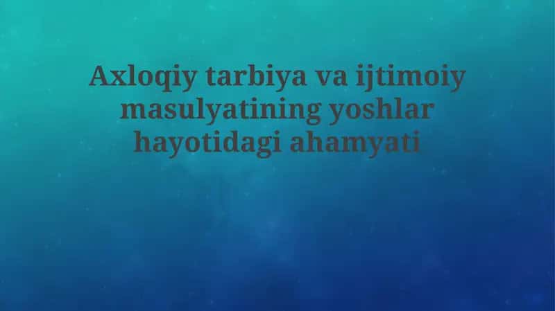 Axloqiy tarbiya 1
