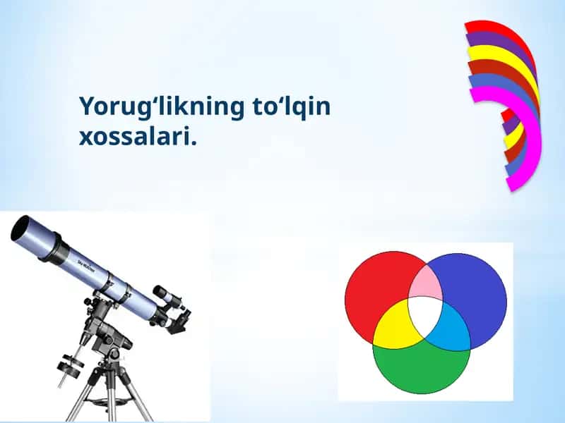 Yorug‘likning to‘lqin xossalari 1