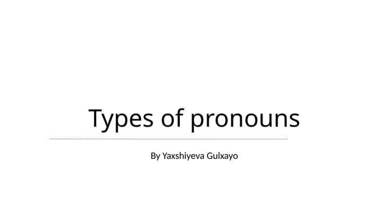 Types of pronouns 1