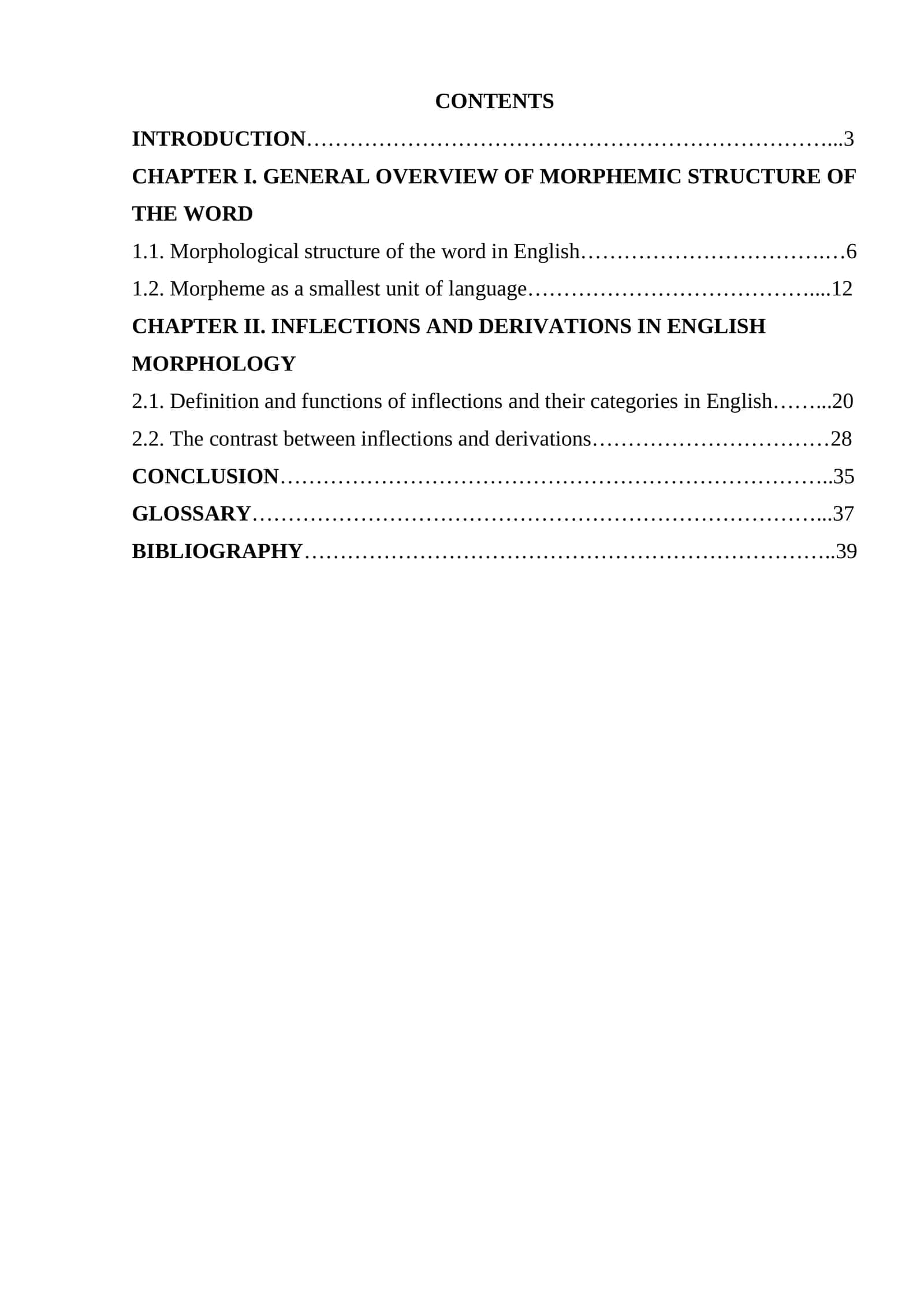 Inflection in contrast to Derivation in English Morphology 1