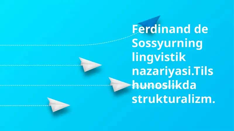 Sassürnning tilshunoslik nazariyasi 1