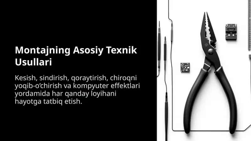 Montajning-Asosiy-Texnik-Usullari 1