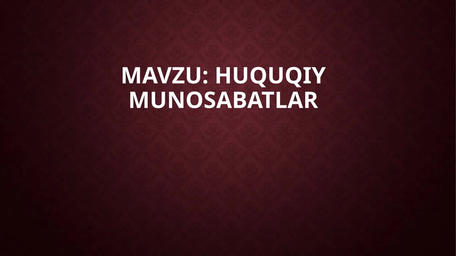 Huquqiy munosabatlar 1