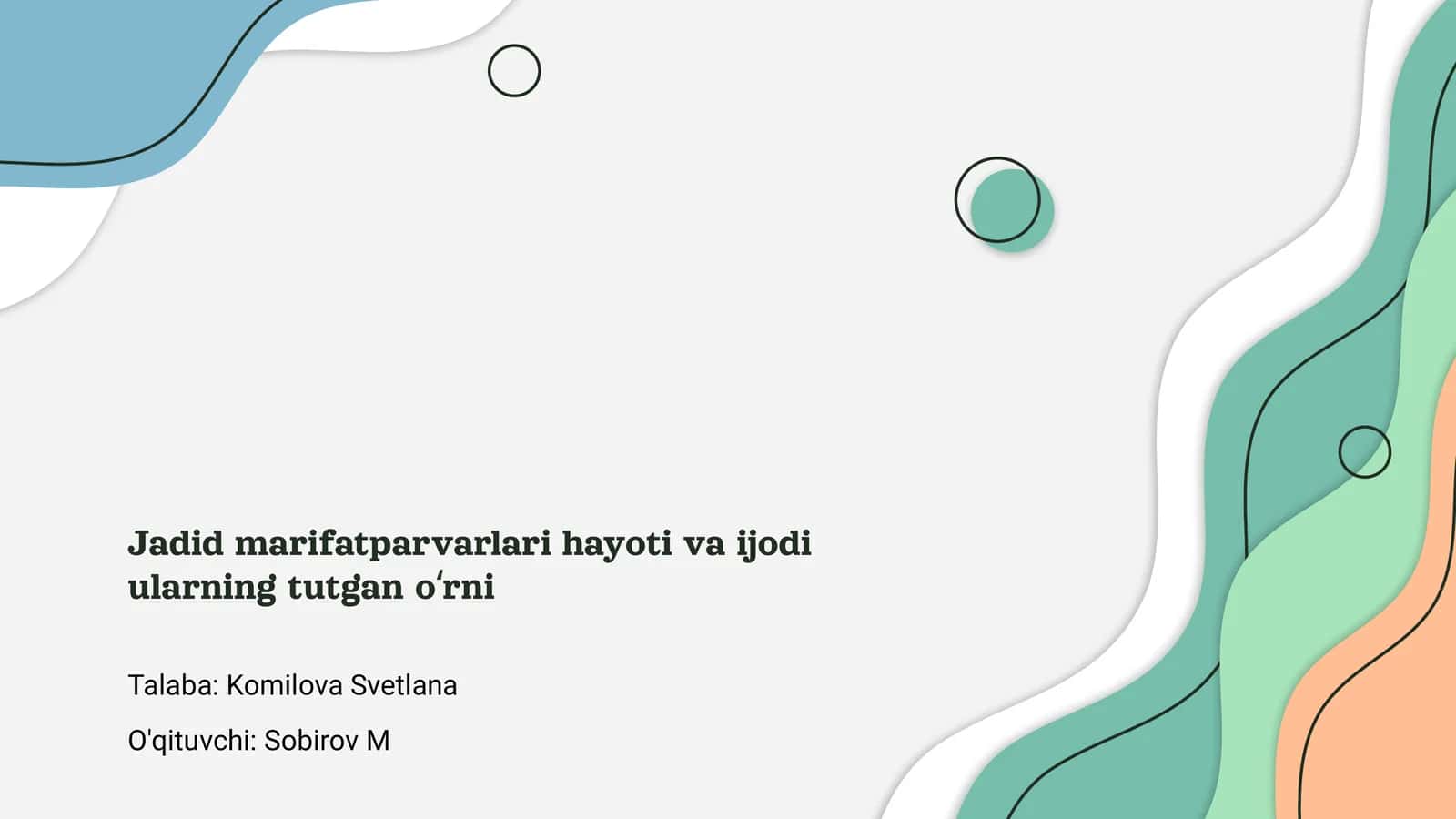 Jadid marifatparvarlari hayoti va ijodi ularning tutgan oʻrni 1