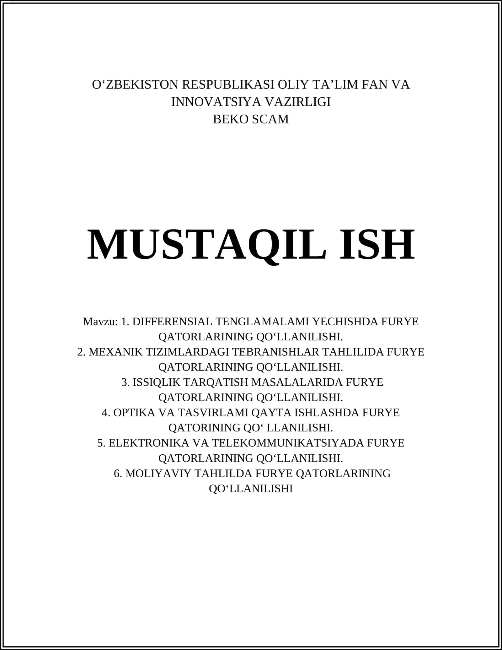 DIFFERENSIAL TENGLAMALAMI YECHISHDA FURYE QATORLARINING QO‘LLANILISHI 1