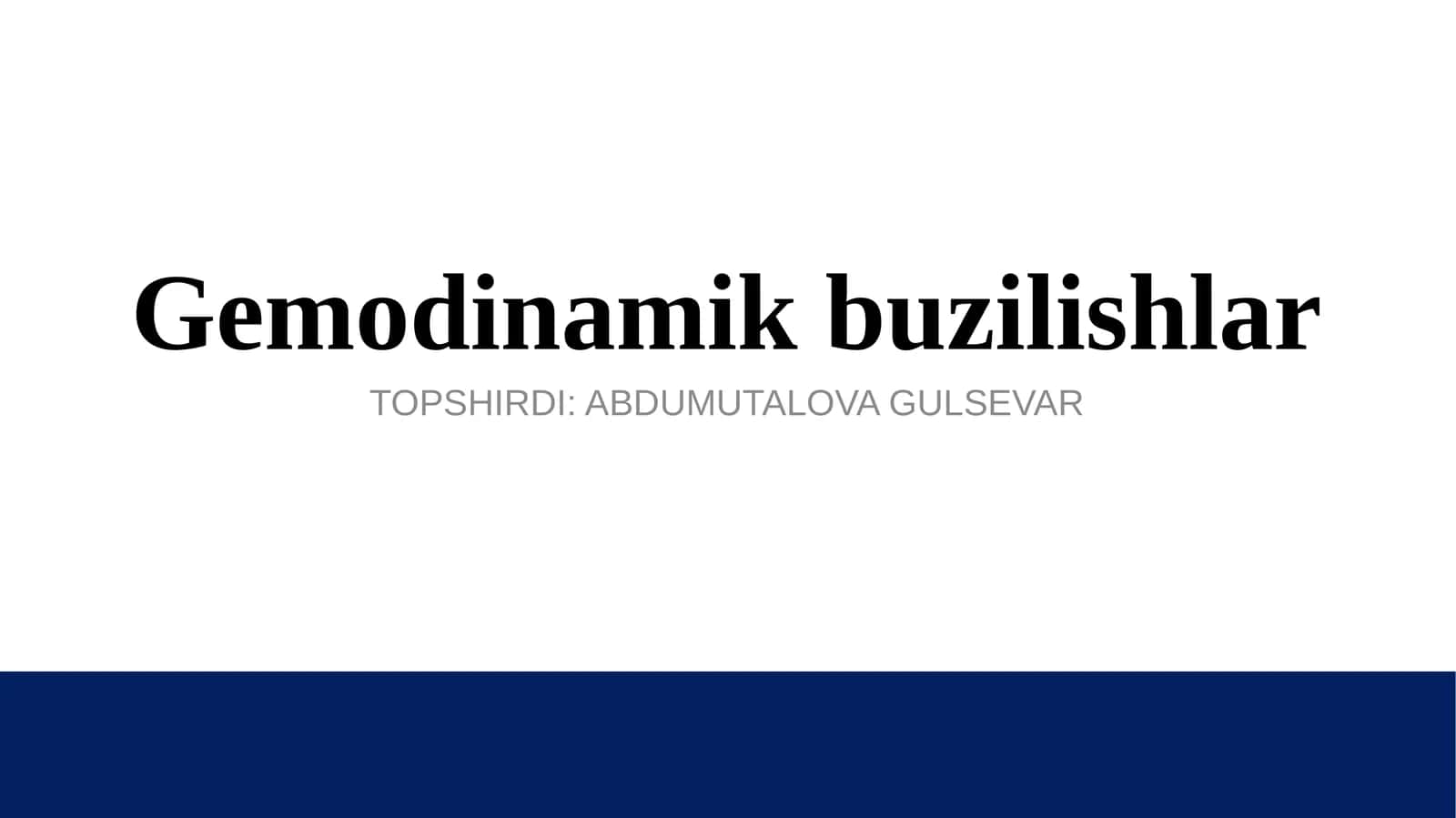 Gemodinamikbuzilishlar 1