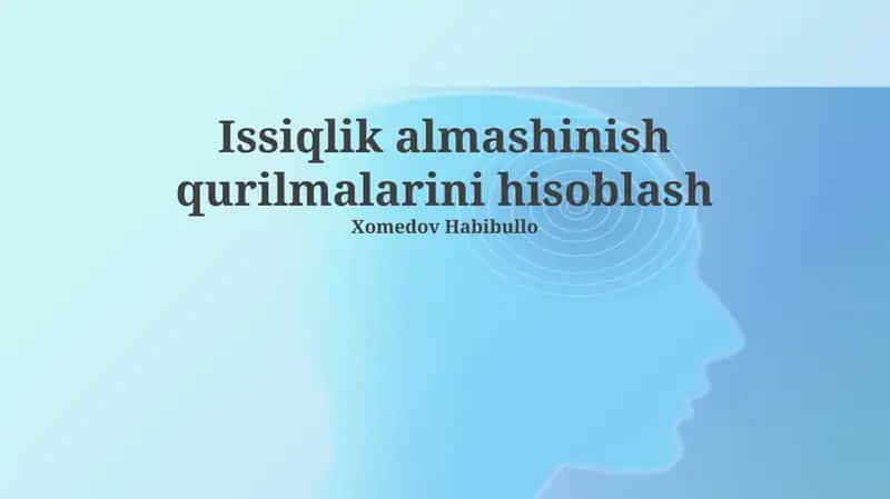 Issiqlik almashinish qurilmalarini hisoblash 1