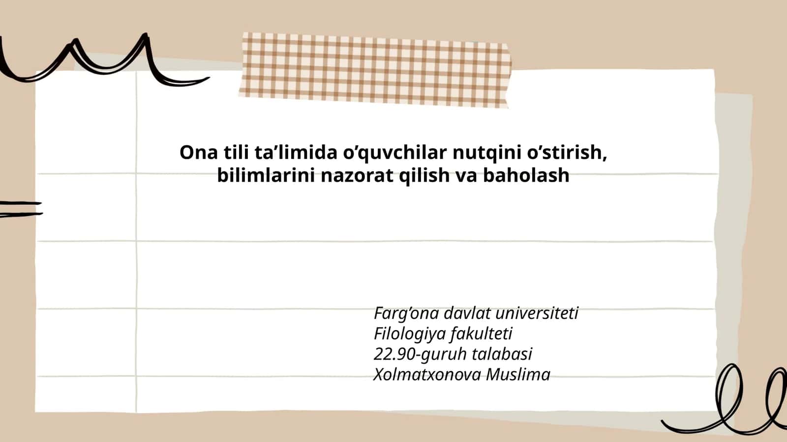 Ona tili ta’limida o’quvchilar nutqini o’stirish, bilimlarini nazorat qilish va baholash 1