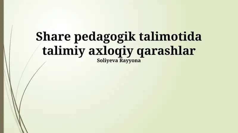 Talimiy axloqiy qarashlar 1