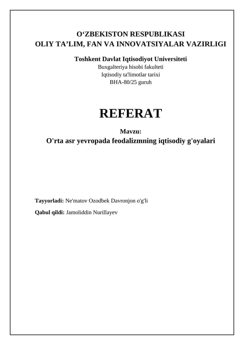 O'rta asr yevropada feodalizmning iqtisodiy g'oyalari 1