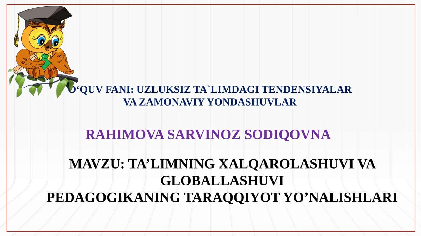 PEDAGOGIKANING TARAQQIYOT YO’NALISHLARI 1