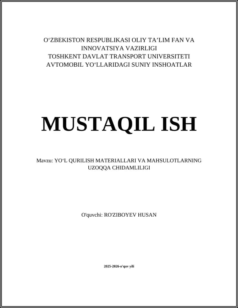Yo'l qurilish materiallarining uzoq muddatli chidamliligini baholash usullari 1