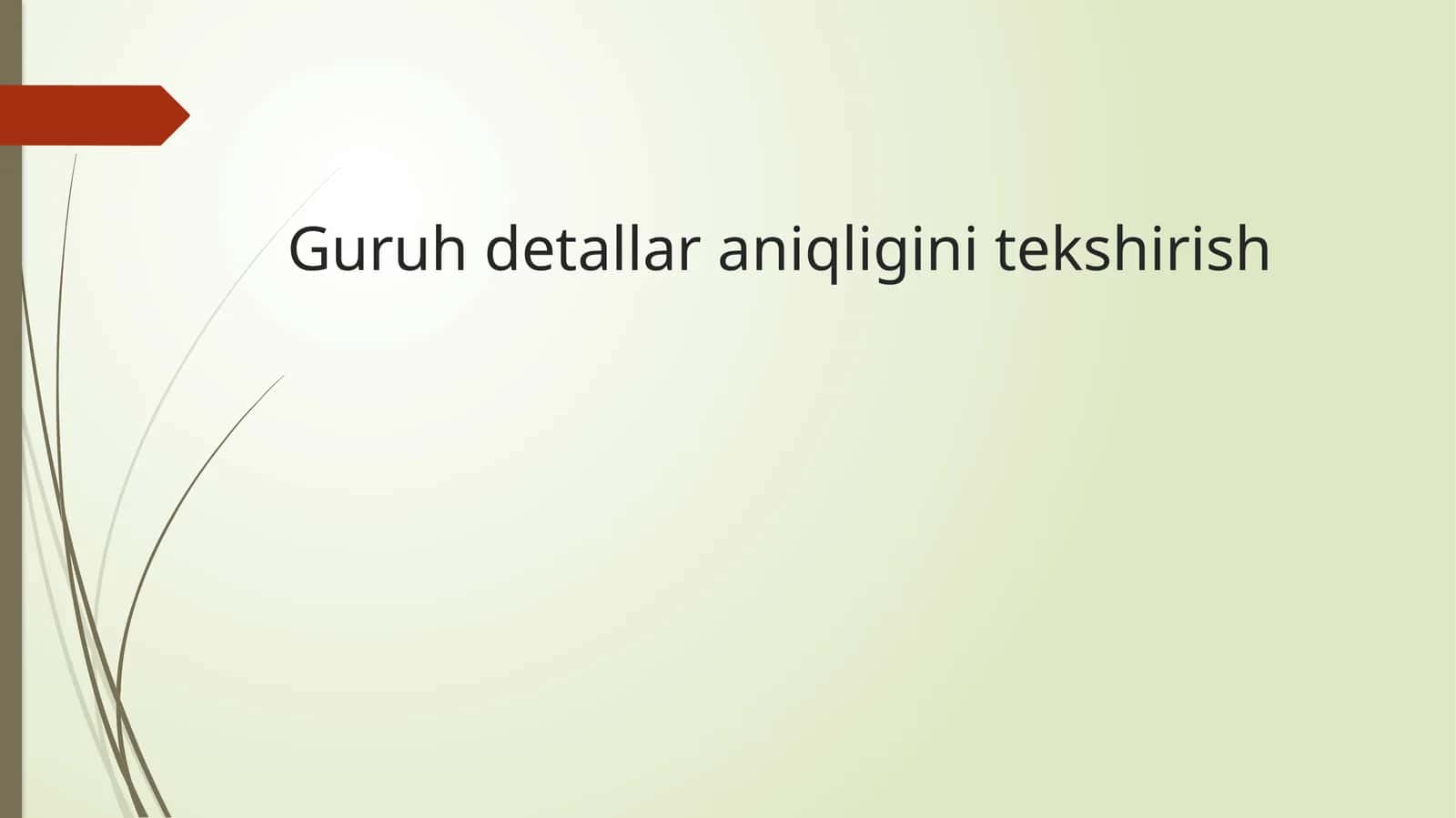 Guruh detallarini qilish tinglash 1