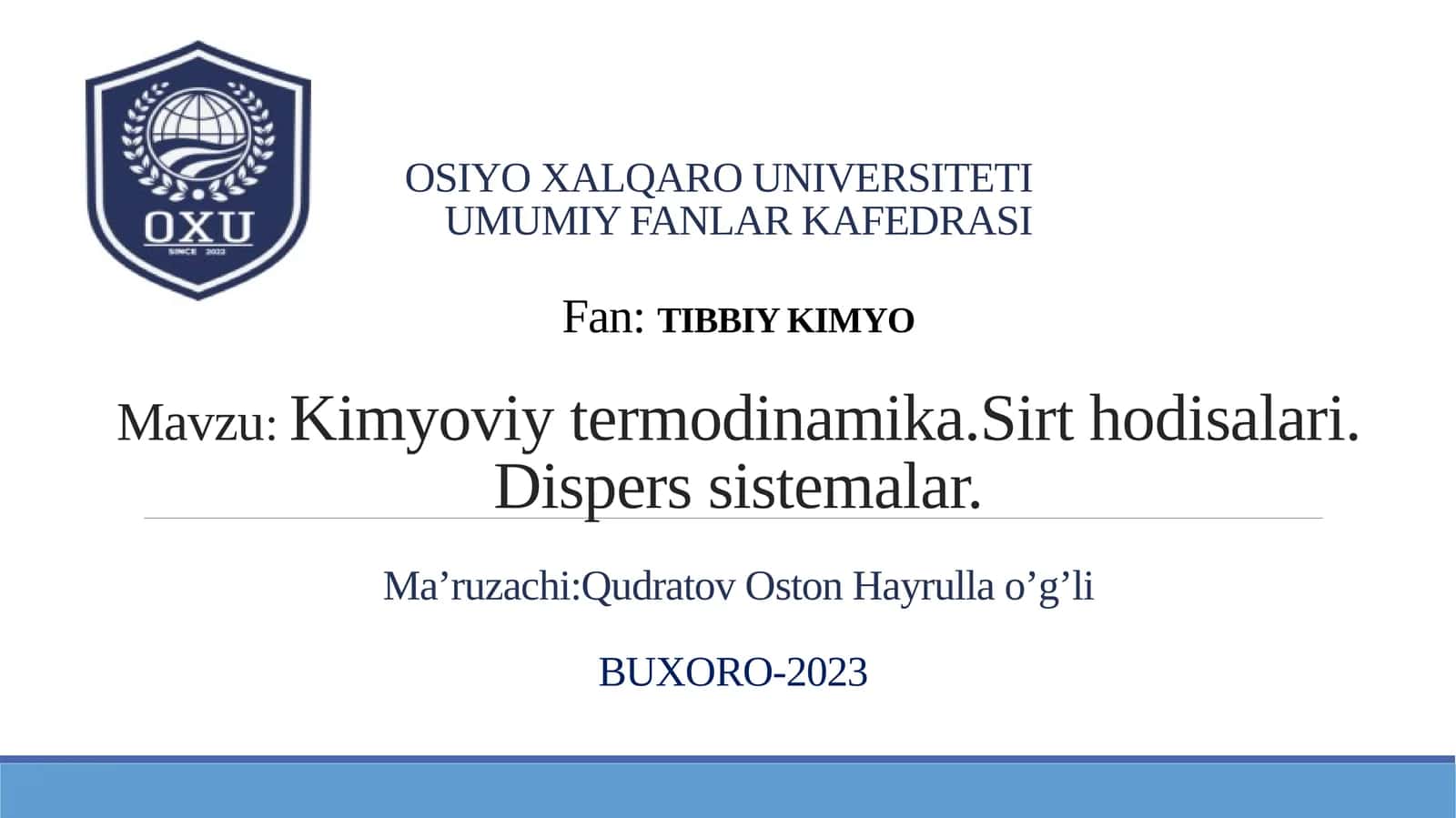 Kimyoviy termodinamika. Sirthodisalari. Disperssistemalar 1