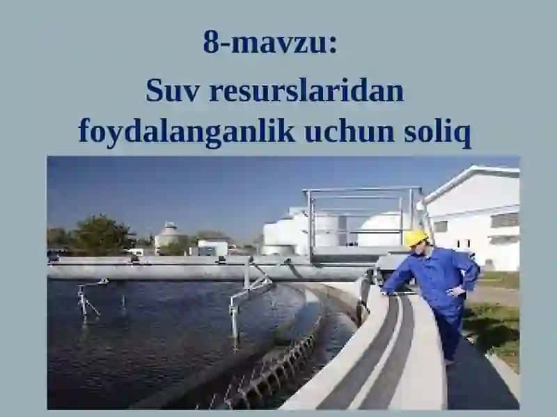 Suv resurslaridan foydalanganlik uchun soliq