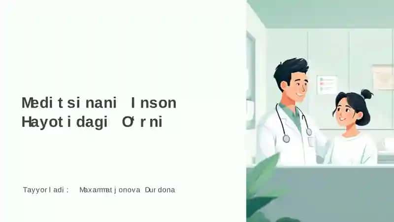 Meditsinani Inson Hayotidagi O‘rni
