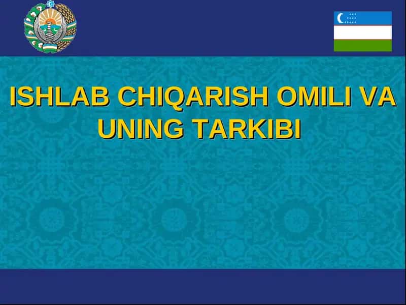 Ishlab chiqarish omili va uning tarkibi 1