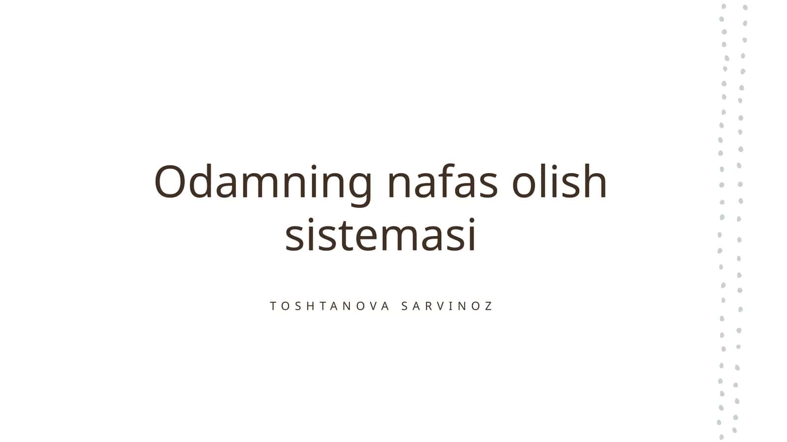 Odamning nafas olish sistemasi 1