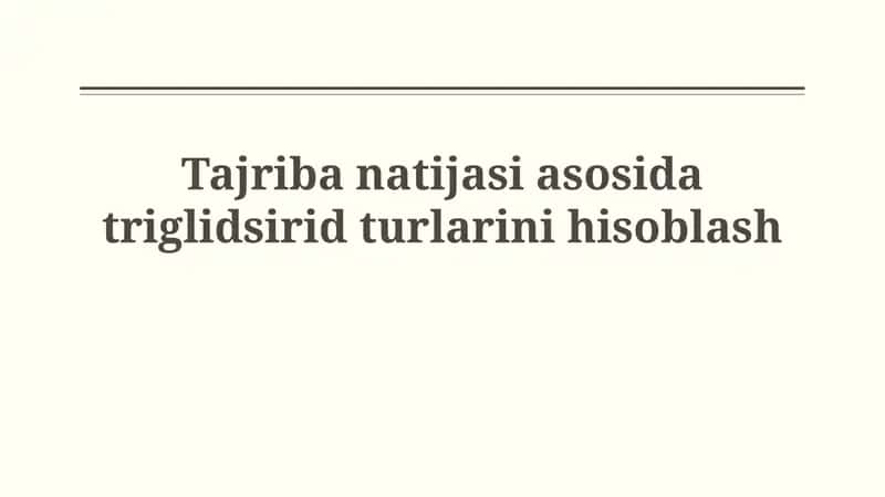 Triglitserid turlarini hisoblash usullari 1