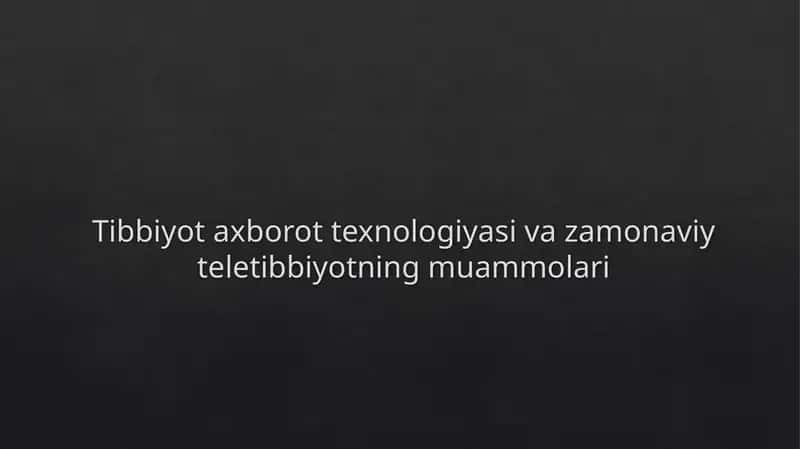 Tibbiyot axborot texnologiyasi 1