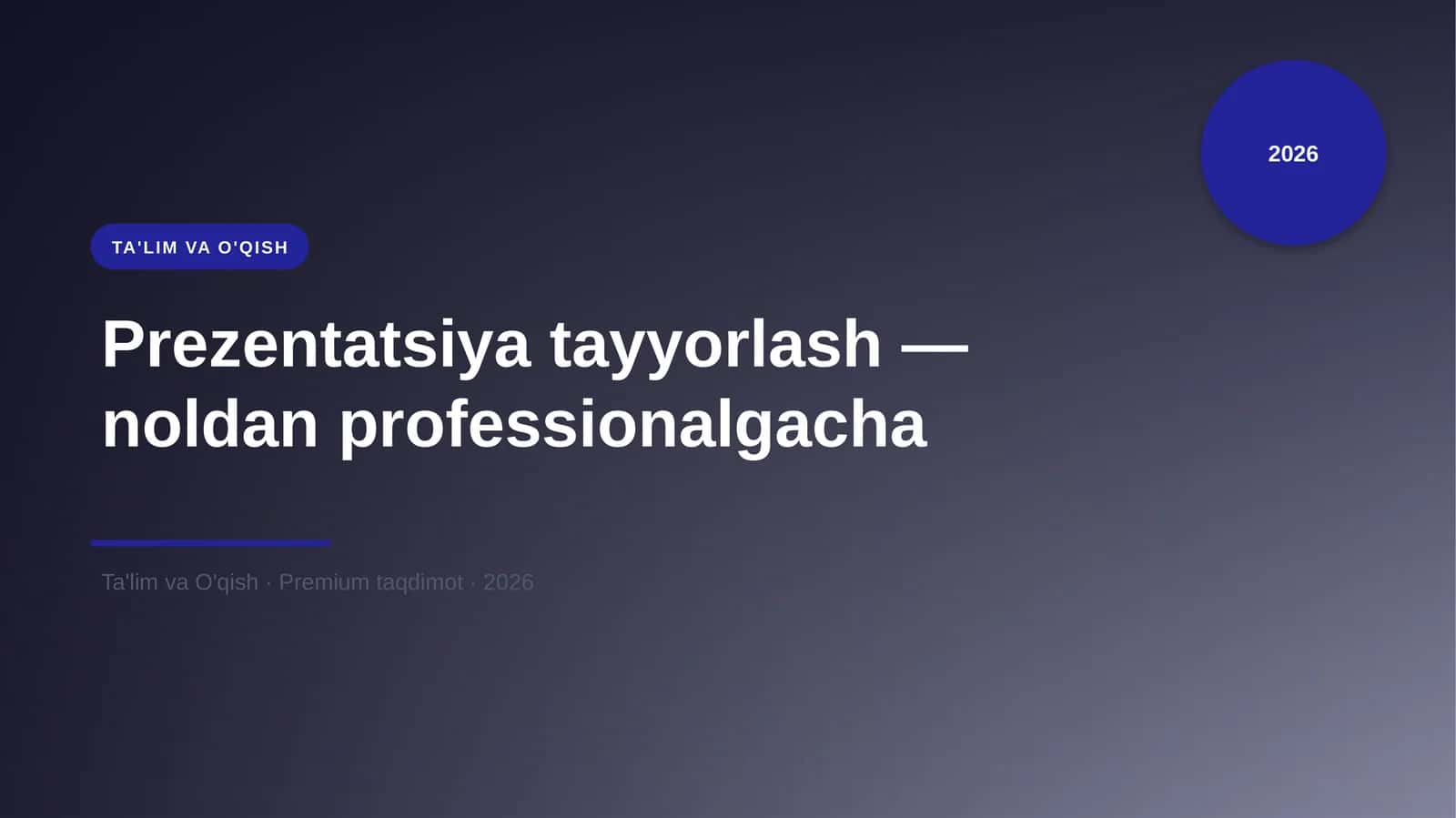 Prezentatsiya tayyorlash — noldan professionalgacha 1
