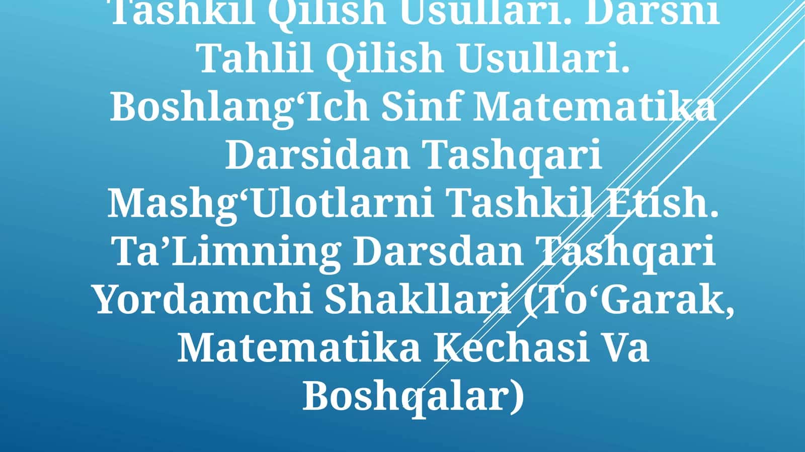 Boshlang‘ich sinflarda matematika o‘quv dasturi 1