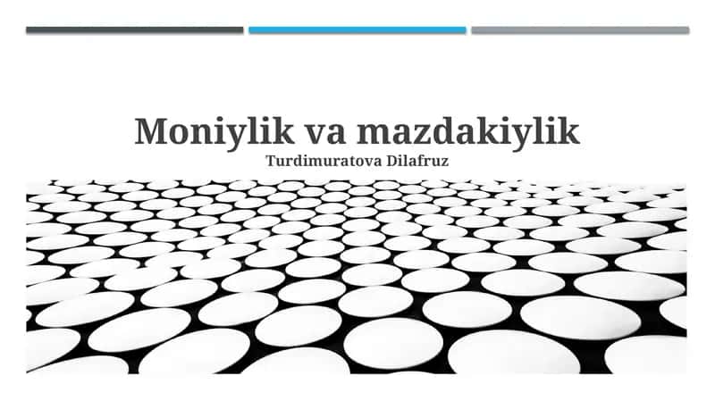 Moniylik va mazdakiylik 1