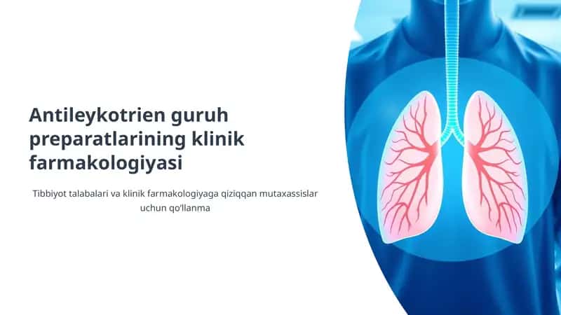 Antileykotrien guruh preparatlarining klinik farmakologiyasi 1