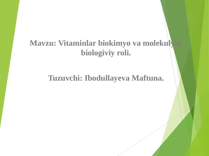 Vitaminlar biokimyo va molekulyar biologiviy roli 1