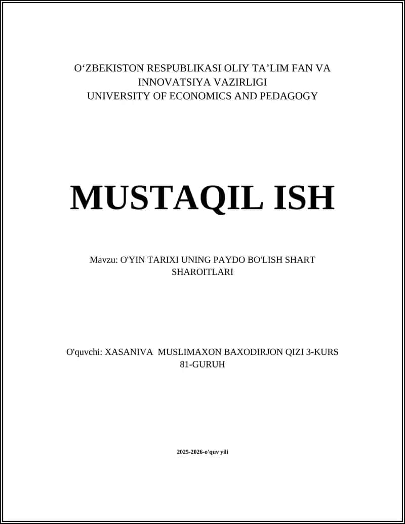 O'YIN TARIXI UNING PAYDO BO'LISH SHART SHAROITLARI 1