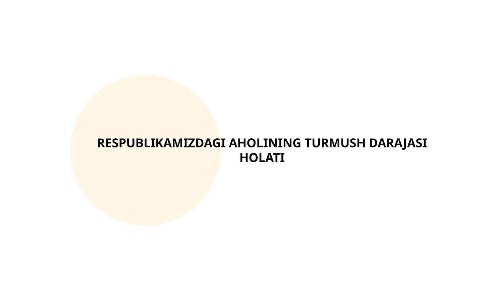 Respublikamizdagi aholining turmush darajasi holati 1