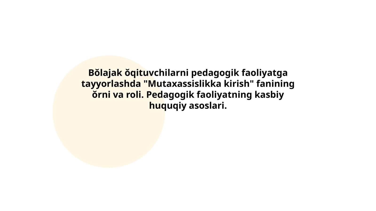 Mutaxassislikka kirish fanining maqsadlari 1