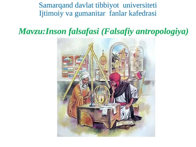 Inson falsafasi (Falsafiy antropologiya) 1