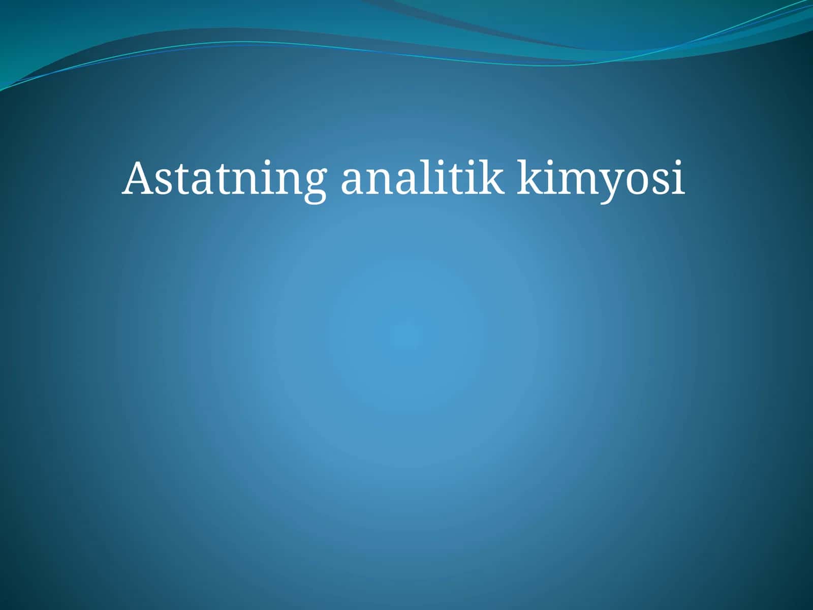 Astatning analitik kimyosi 1