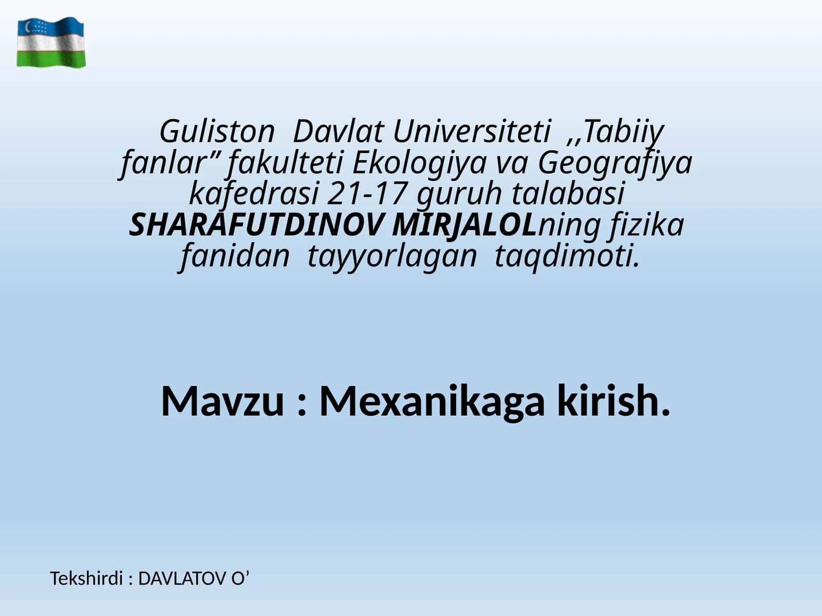 SHARAFUTDIN O`MIRJALOL fizikasi 1