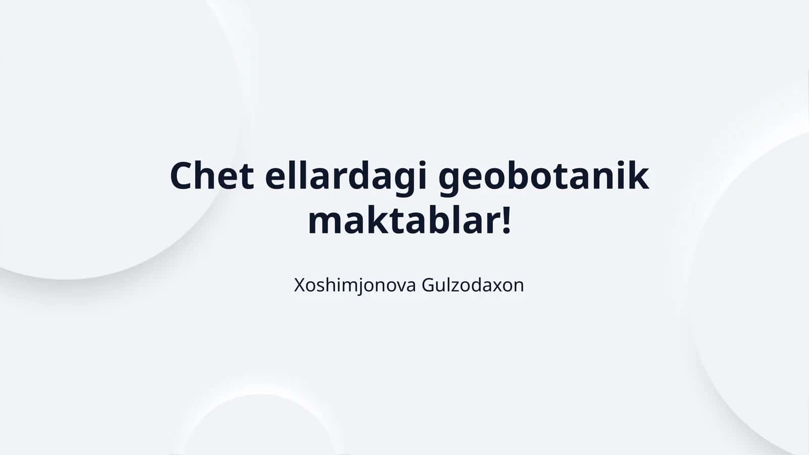 Chet ellardagi geobotanik maktablar! 1