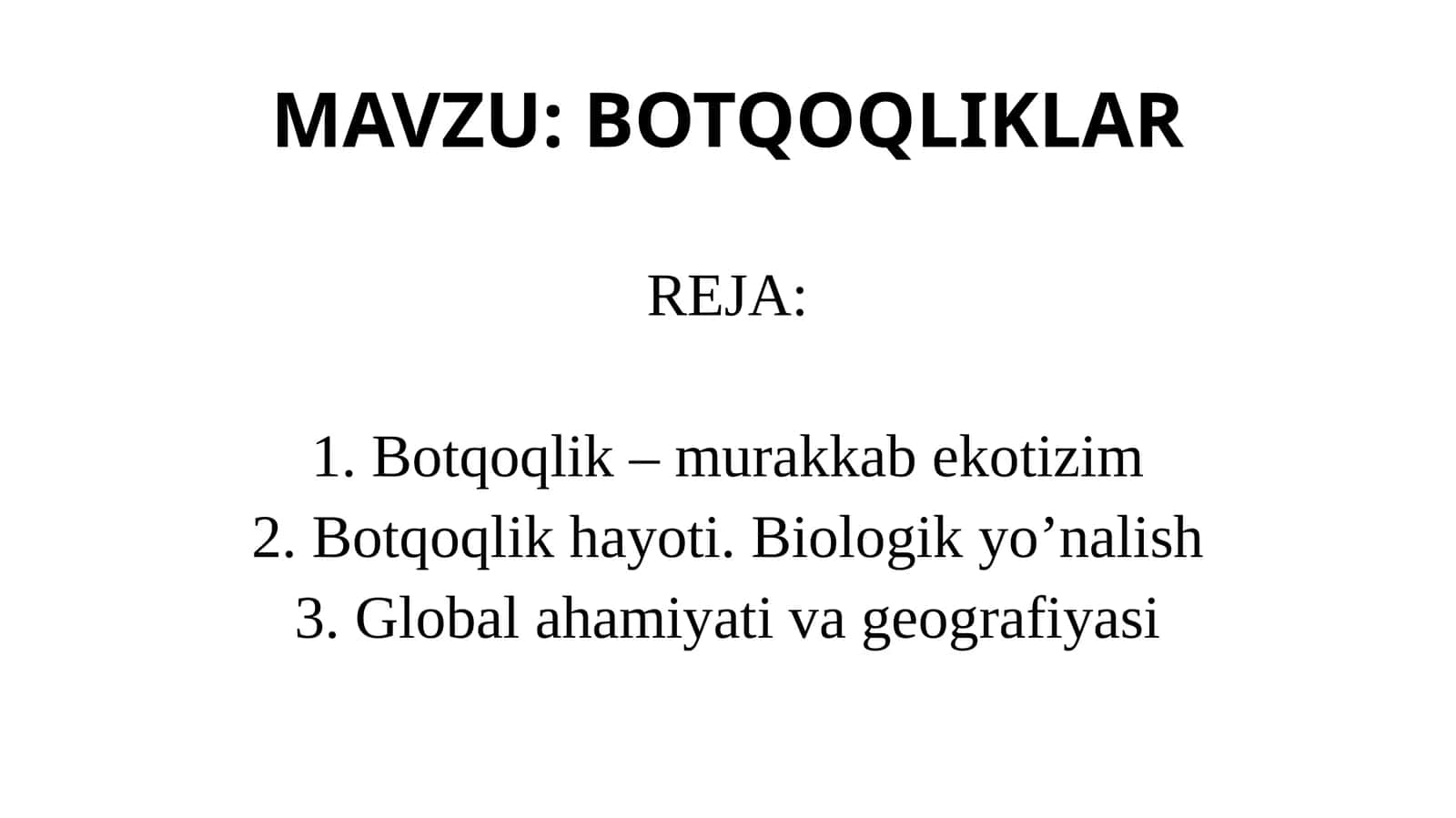 Botqoqliklar mavzusida taqdimot 1