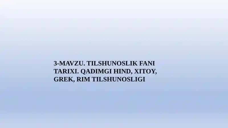 Tilshunoslik Fani Tarixi