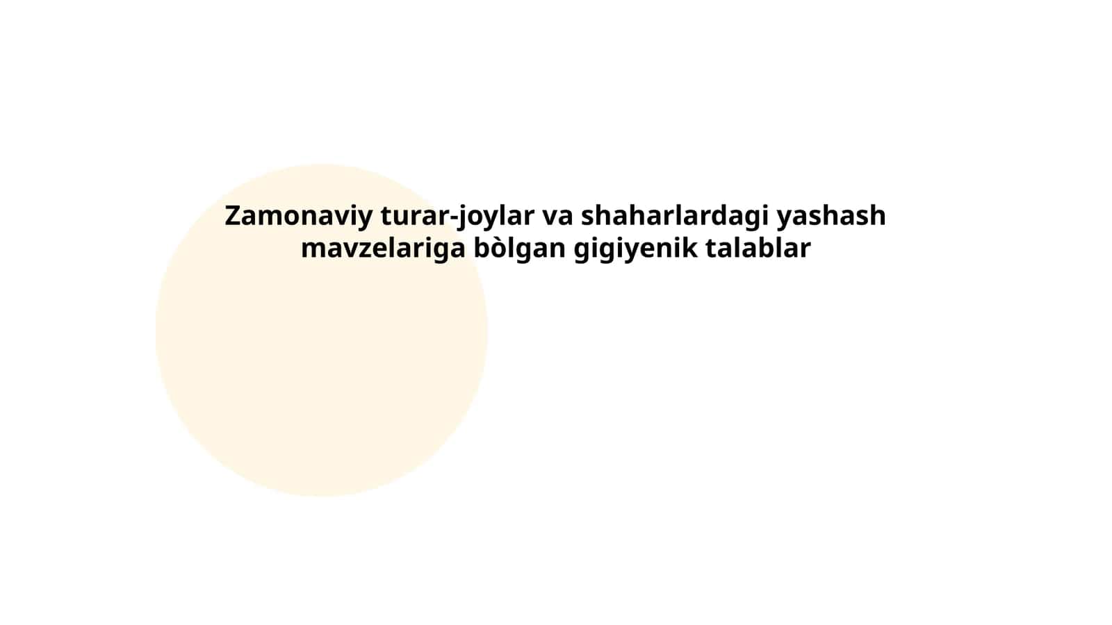 Zamonaviy turar-joylar va shaharlardagi yashash mavzelariga bòlgan gigiyenik talablar 1