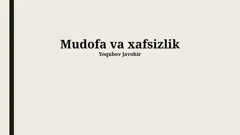 Mudofa va xafsizlik 1