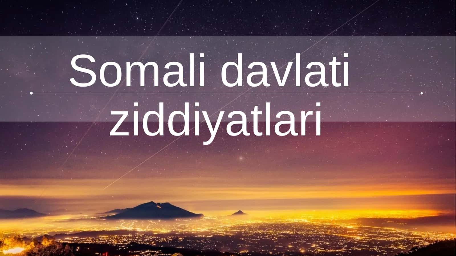Somali davlati  ziddiyatlari slayd 1