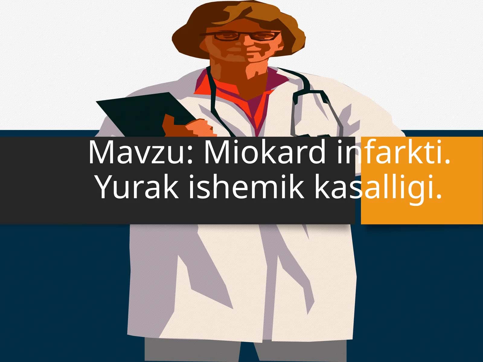 Miokard infarkti.Yurak ishemik kasalligi 1