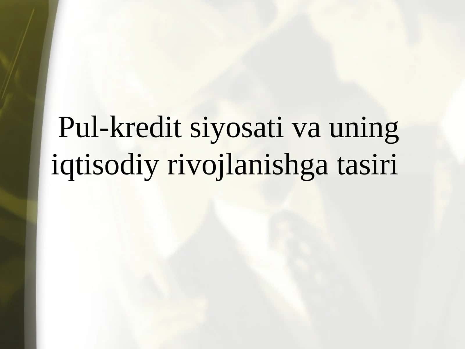 Pul-kreditsiya siyosati 1