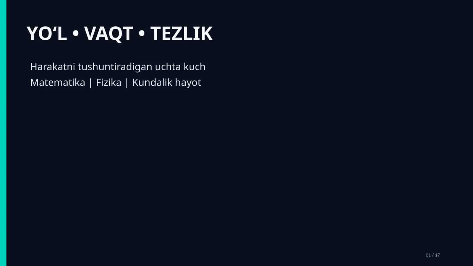 YO'L • VAQT • TEZLIK 1