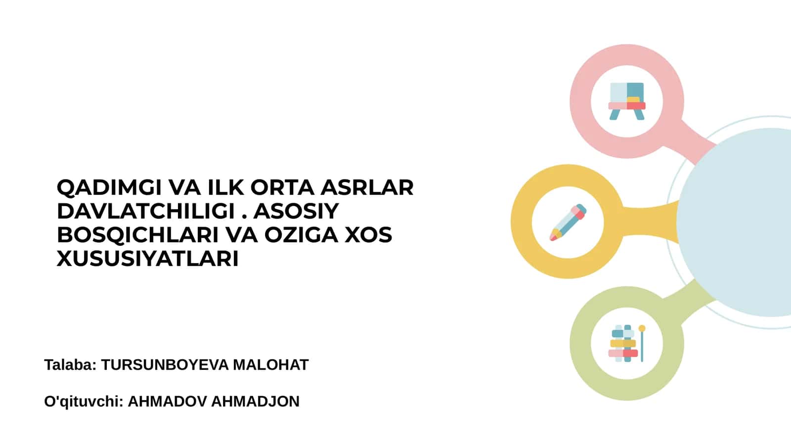 Qadimgi va Ilk Orta Asrlar Davlatchiligi 1