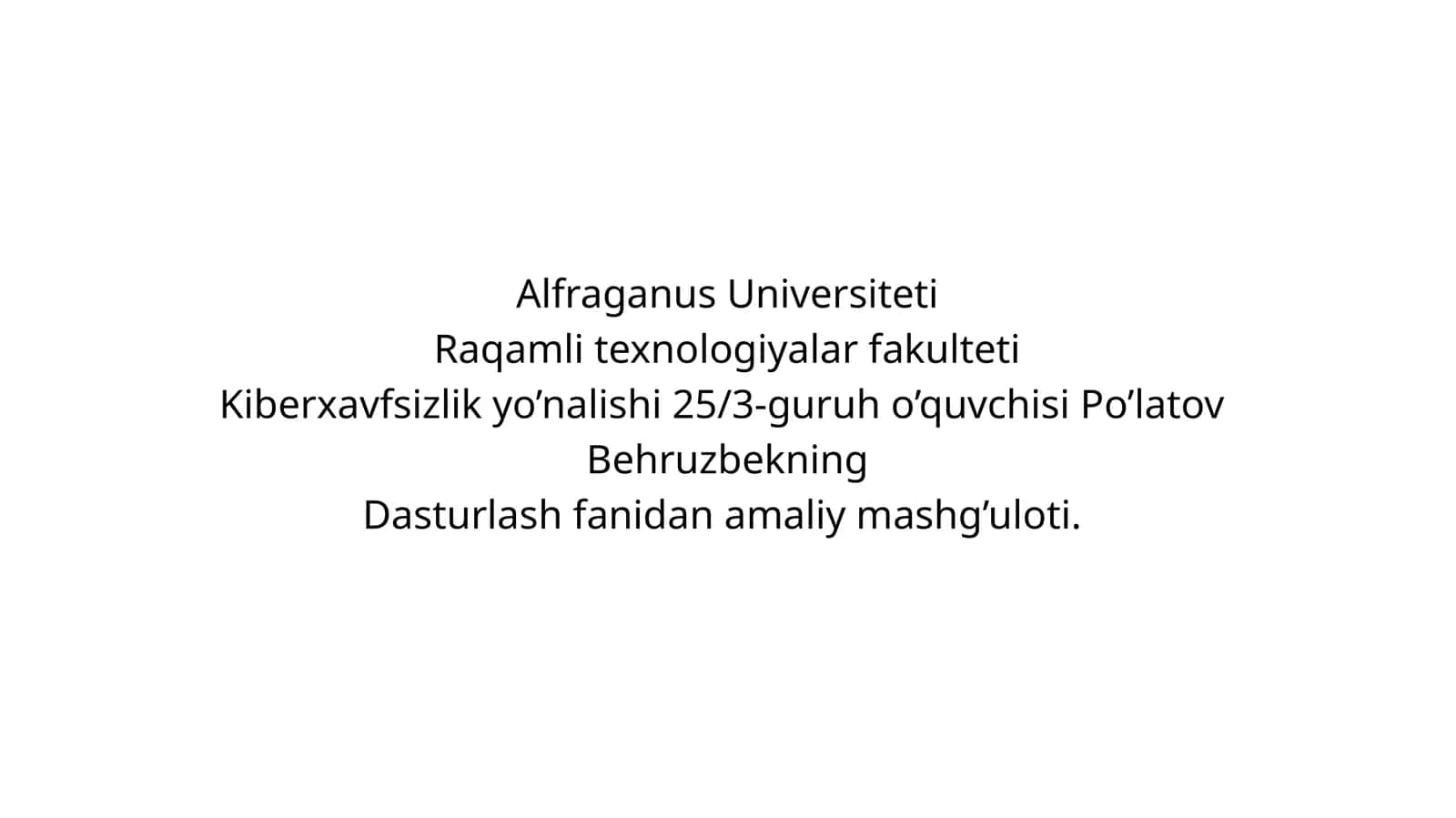 Dasturlash fani mashg'uloti 1