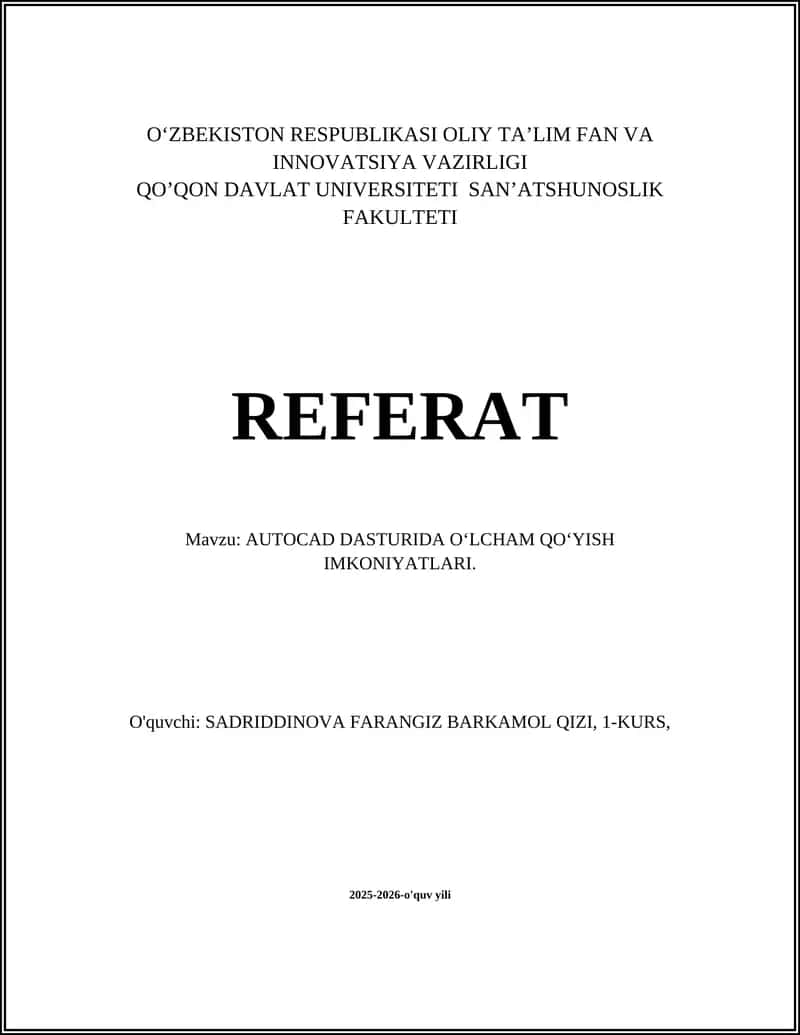 AUTOCAD DASTURIDA O‘LCHAM QO‘YISH IMKONIYATLARI 1