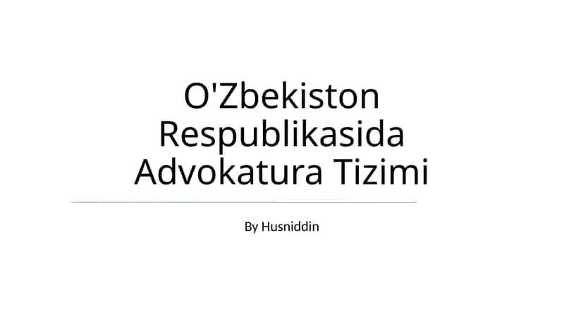 O'Zbekiston Respublikasida Advokatura Tizimi 1