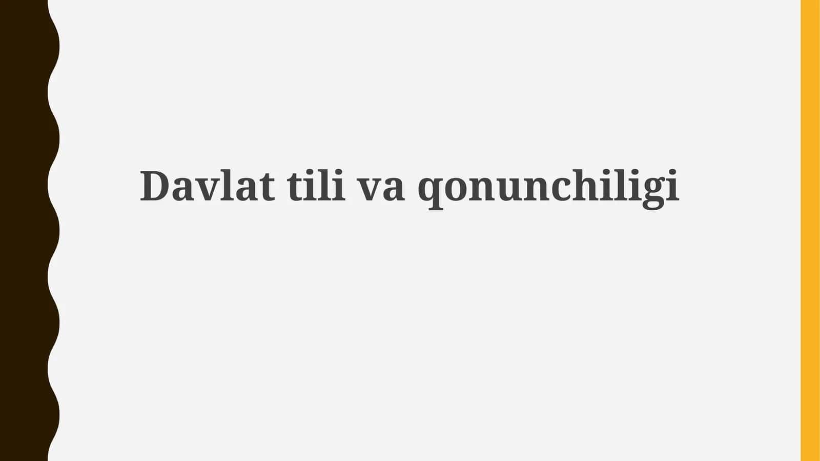 Davlat tili va qonunchilik 1